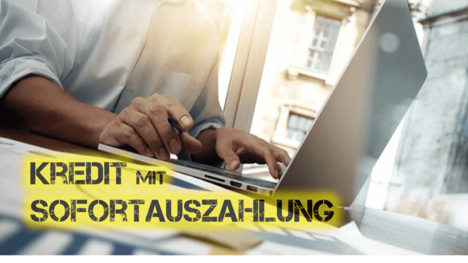 Sofortkredit Mit Sofortauszahlung Sofortkredit Mit Sofortauszahlung