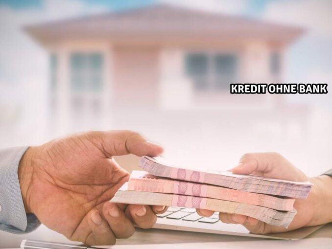 Kredit ohne Bank