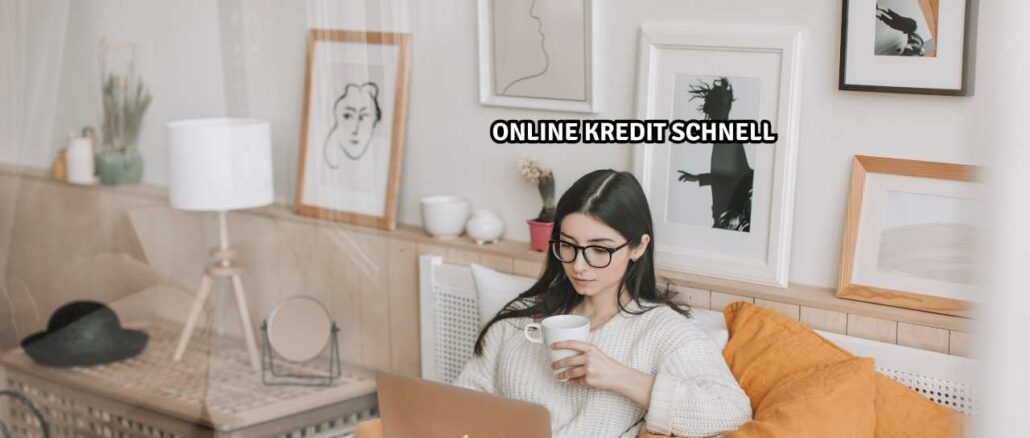 Online Kredit Schnell