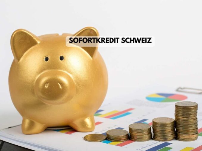 Sofortkredit Schweiz