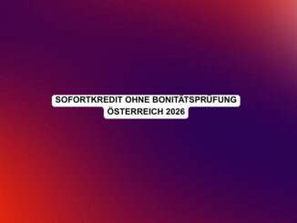 Sofortkredit ohne Bonitätsprüfung Österreich