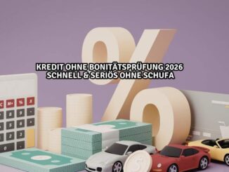 kredit ohne bonitätsprüfung 2026