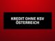 kredit ohne ksv österreich