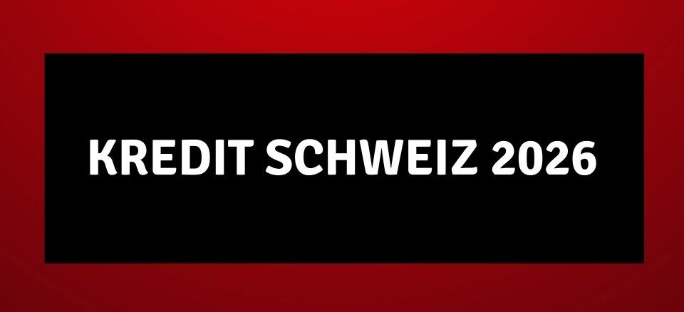 Kredit Schweiz 2026