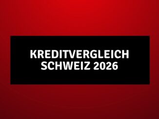Kreditvergleich Schweiz 2026