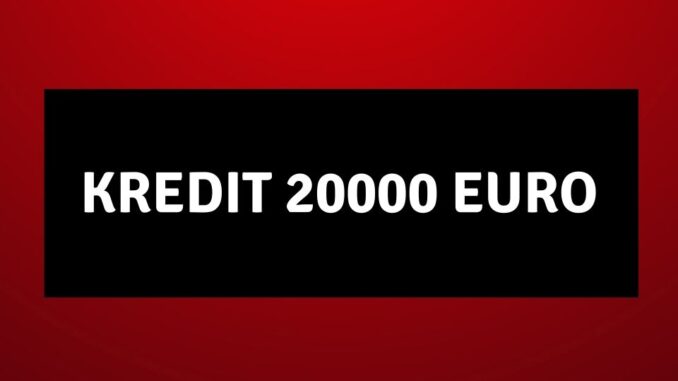 kredit 20000 euro österreich
