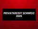 privatKredit Schweiz 2026